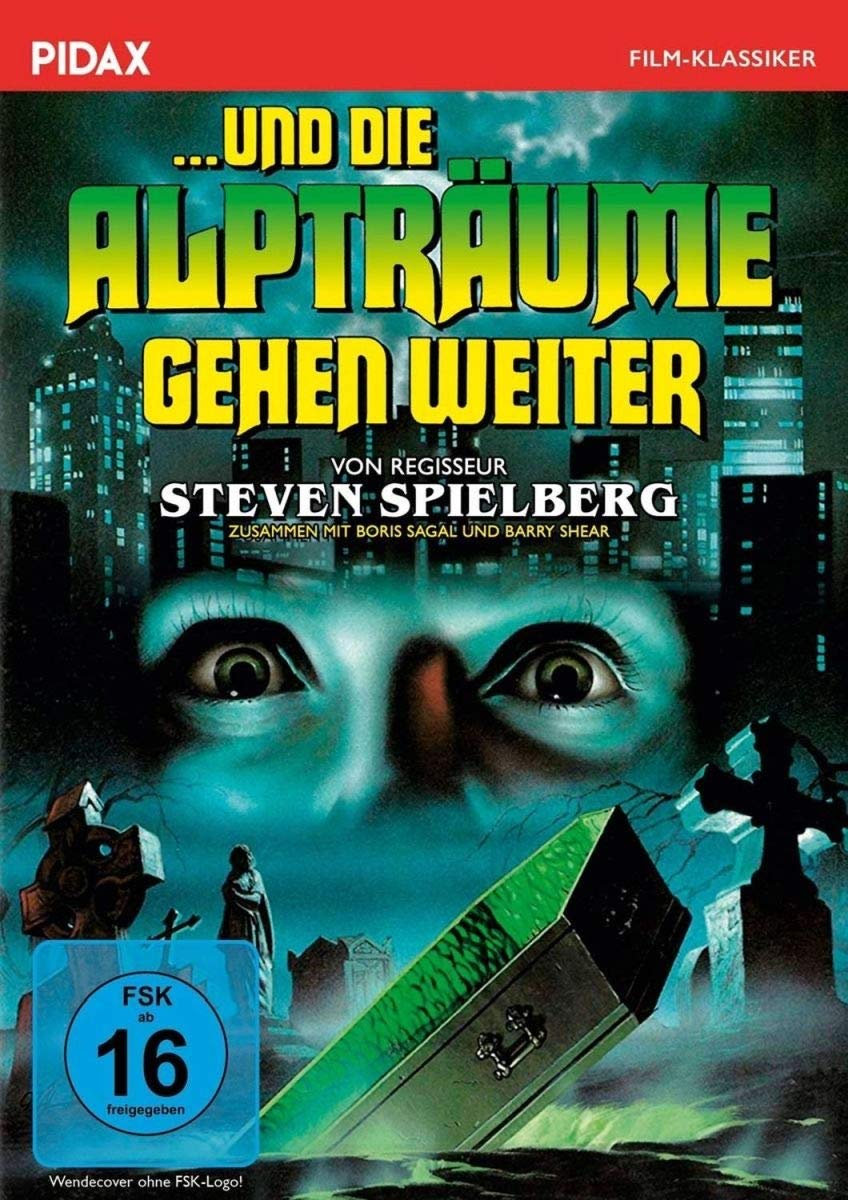 ... und die Alpträume gehen weiter: 3 Gruselgeschichten - Steven Spielberg