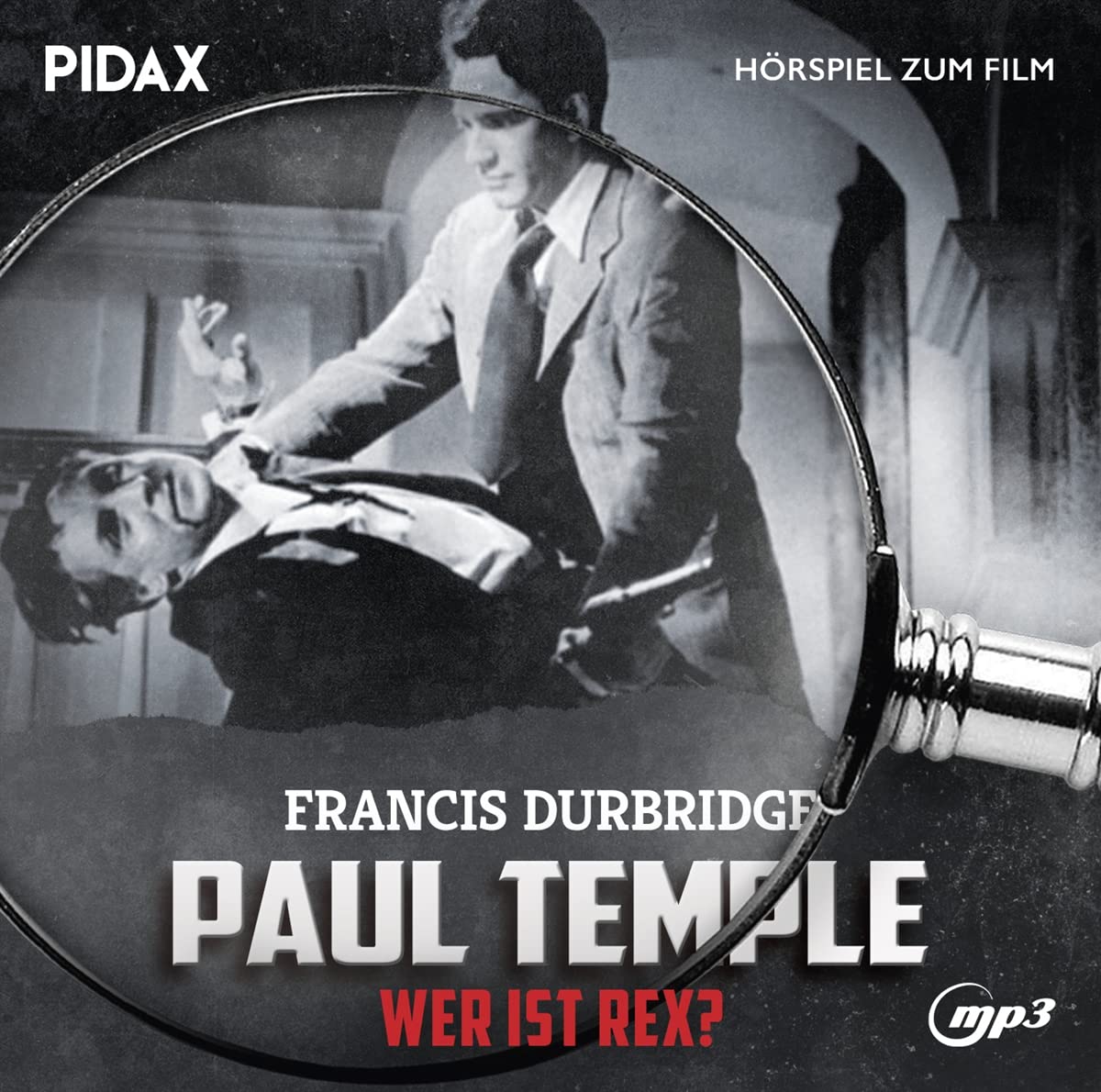 Francis Durbridge: Paul Temple - Wer ist Rex?