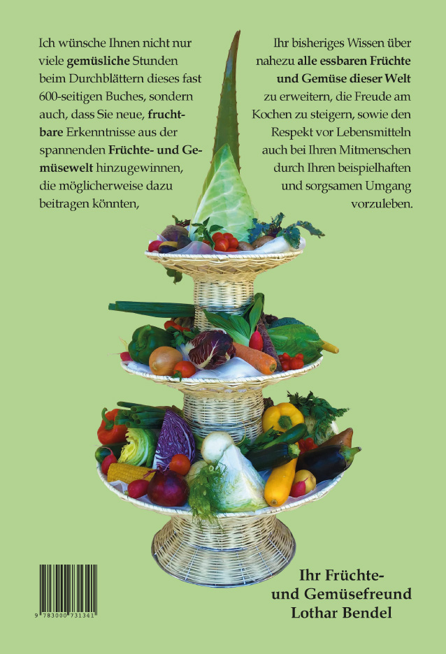 Das neue Lexikon der Früchte und Gemüse mit 270 Abbildungen von Lothar Bendel