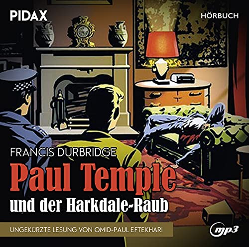Francis Durbridge: Paul Temple und der Harkdale-Raub / Ungekürzte Hörbuchfassung