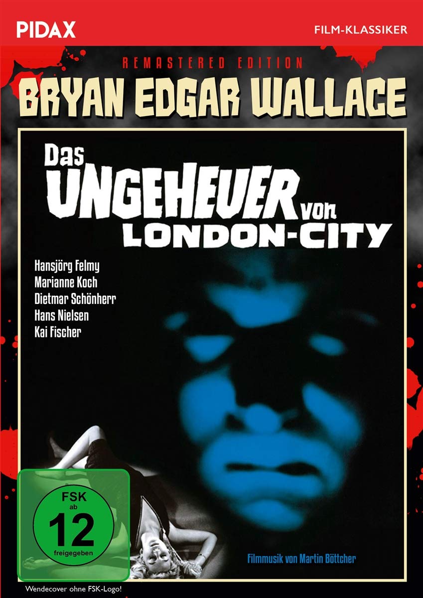 Bryan Edgar Wallace: Das Ungeheuer von London-City + Bonus