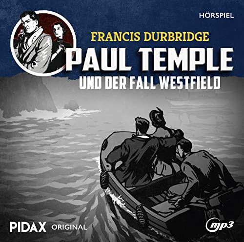 Francis Durbridge: Paul Temple und der Fall Westfield